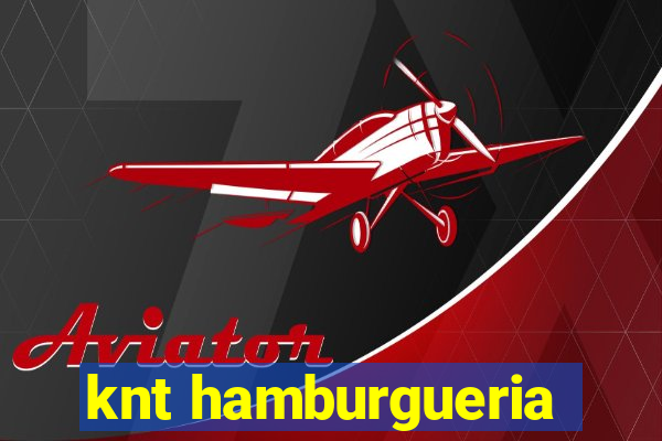 knt hamburgueria